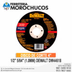 DISCO DE CORTE 4″ 1/2″ 5/64″ (1.0MM) DEWALT DW44618
