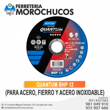 Quantum BHP 12 (Para Acero, Fierro y Acero Inoxidable)